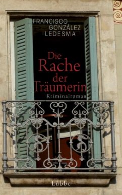 Die Rache der Träumerin - Ledesma, Francisco G.