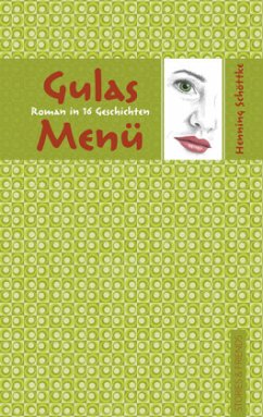 Gulas Menü - Schöttke, Henning