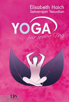 Yoga für jeden Tag - Haich, Elisabeth;Yesudian, Selvarajan