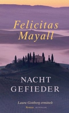 Nachtgefieder / Laura Gottberg Bd.7 - Mayall, Felicitas
