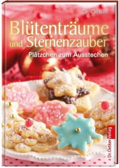 Cover Dr. Oetker Blütenträume und Sternenzauber, m. Ausstechformen