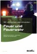 Wir entdecken und erkunden: Feuer und... - Bild 1
