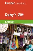 Ruby's Gift, m. 1 Buch, m. 1 Audio-CD