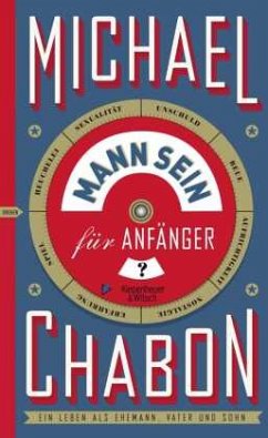 Mann sein für Anfänger - Chabon, Michael