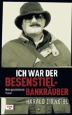 Ich war der Besenstielbankräuber