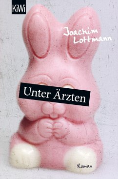 Unter Ärzten - Lottmann, Joachim