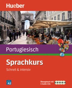 Sprachkurs Portugiesisch - Schnell & intensiv, Übungsbuch m. 4 Audio-CDs