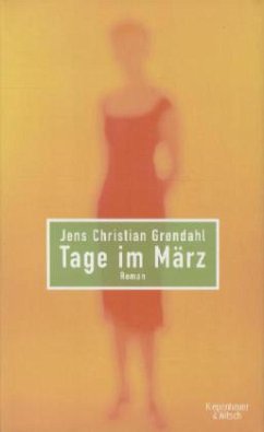 Tage im März - Grøndahl, Jens Christian