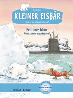 Kleiner Eisbär - Lars, bring uns nach Hause, Deutsch-Französisch - Beer, Hans de