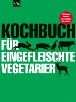 Kochbuch für eingefleischte Vegetarier - Hamtill, Sibylle;Legler, Sarah