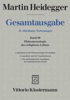 Phänomenologie des religiösen Lebens / Gesamtausgabe 2. Abteilung: Vorlesungen, 60 - Heidegger, Martin