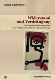 Widerstand und Verdrängung