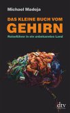 Das kleine Buch vom Gehirn