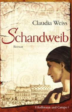 Schandweib - Weiss, Claudia