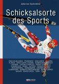 Schicksalsorte des Sports Schicksalsorte des Sports