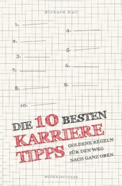 Die 10 besten Karrieretipps - Hall, Richard