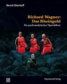 Richard Wagner: Das Rheingold