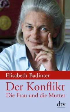 Der Konflikt - Badinter, Elisabeth