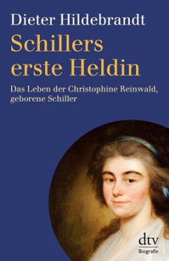 Schillers erste Heldin - Hildebrandt, Dieter