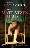 Das Matratzenhaus / Kommissar Ludwig Kovacs zweiter Fall Bd.2