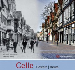 Celle - gestern und heute - Diehl, Rolf-Dieter;Müller, Urs