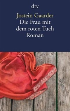 Die Frau mit dem roten Tuch - Gaarder, Jostein