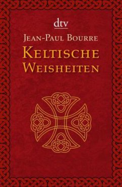 Keltische Weisheiten