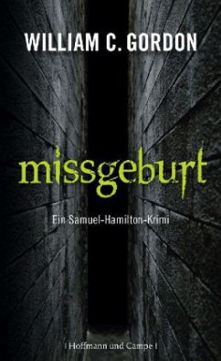 Missgeburt - Gordon, William C.