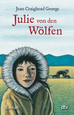 Julie von den Wölfen / Julie Bd.1 - George, Jean Craighead