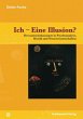 Ich - Eine Illusion? - Bild 1