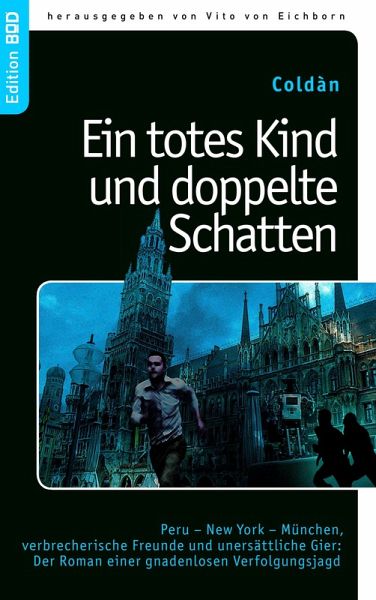 Ein totes Kind und doppelte Schatten Ein totes Kind und doppelte Schatten
