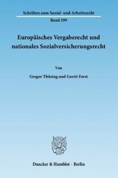 Europäisches Vergaberecht und nationales Sozialversicherungsrecht. - Thüsing, Gregor;Forst, Gerrit
