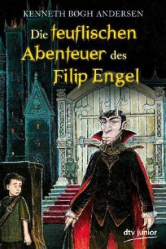 Die teuflischen Abenteuer des Filip Engel - Andersen, Kenneth Bøgh