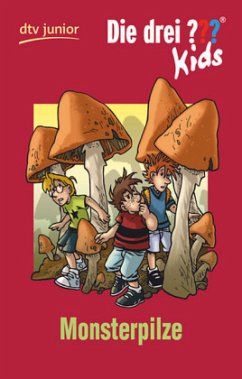 Monsterpilze / Die drei Fragezeichen-Kids Bd.29