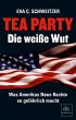 Tea Party: Die weiße Wut - Bild 1