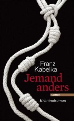 Jemand anders - Kabelka, Franz