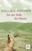 Vor der Stille der Sturm