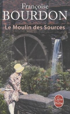 Le Moulin Des Sources - Bourdon, Francoise