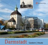 Darmstadt - gestern und heute