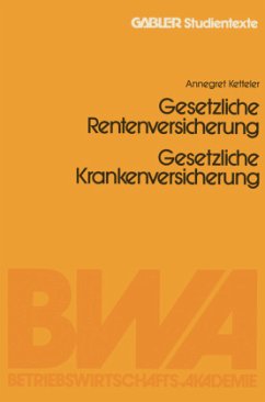 Gesetzliche Rentenversicherung. Gesetzliche Krankenversicherung - Witt, Jürgen