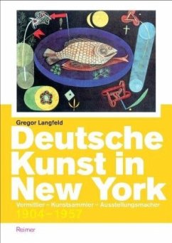 Deutsche Kunst in New York - Langfeld, Gregor