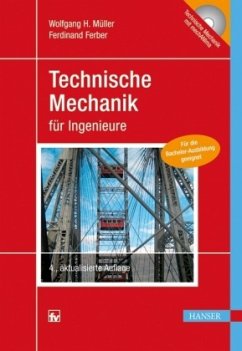 Technische Mechanik für Ingenieure, m. CD-ROM - Ferber, Ferdinand;Müller, Wolfgang H.