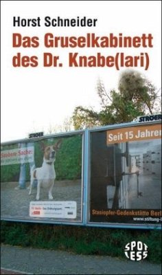 Das Gruselkabinett des Dr. Knabe(lari) - Schneider, Horst