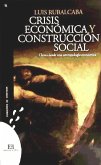 CRISIS ECONOMICA Y CONSTRUCCION SOCIAL