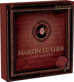 Martin Luther - Lieder & Leben - Martin Luther