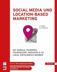 Social Media und Location-based Marketing - Faber, Ron;Prestin, Sönke