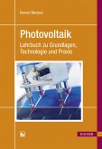 Photovoltaik. Lehrbuch zu Grundlagen, Technologie und Praxis.