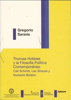 Cover Thomas Hobbes y la filosofía política contemporánea : Carl Schmitt, Leo Strauss y Norberto Bobbio