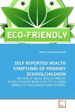 SELF REPORTED HEALTH SYMPTOMS OF PRIMARY SCHOOLCHILDREN - MEHARI, MISTIR LINGEREW