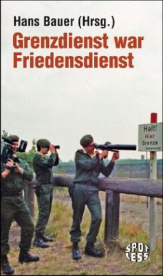 Grenzdienst war Friedensdienst